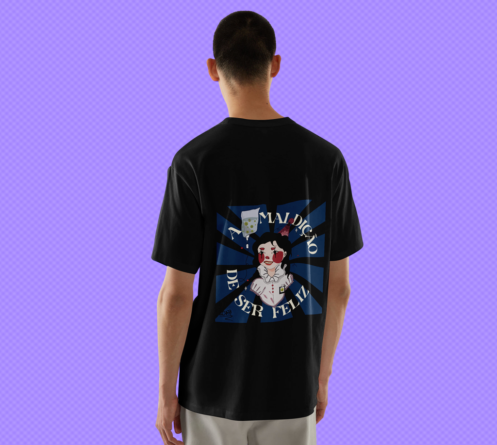 T-shirt A Maldição De Ser Feliz